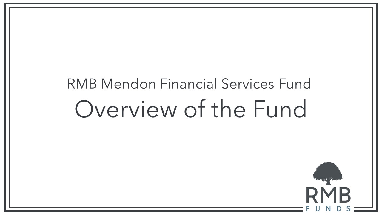 RMB Mendon Financial Services Fund – Overview